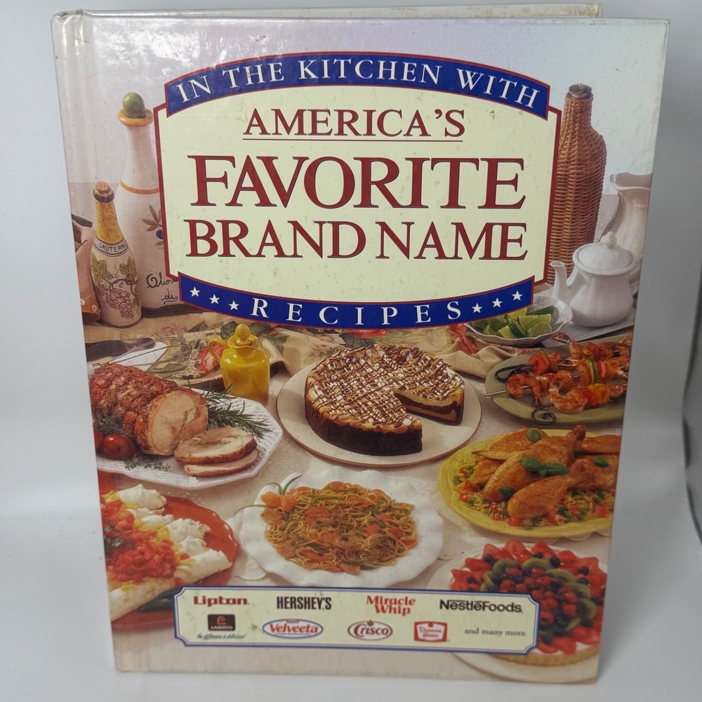 Americas Favorite Brand Name Recipes Hardcover Cookbook 1993 Publications Intl